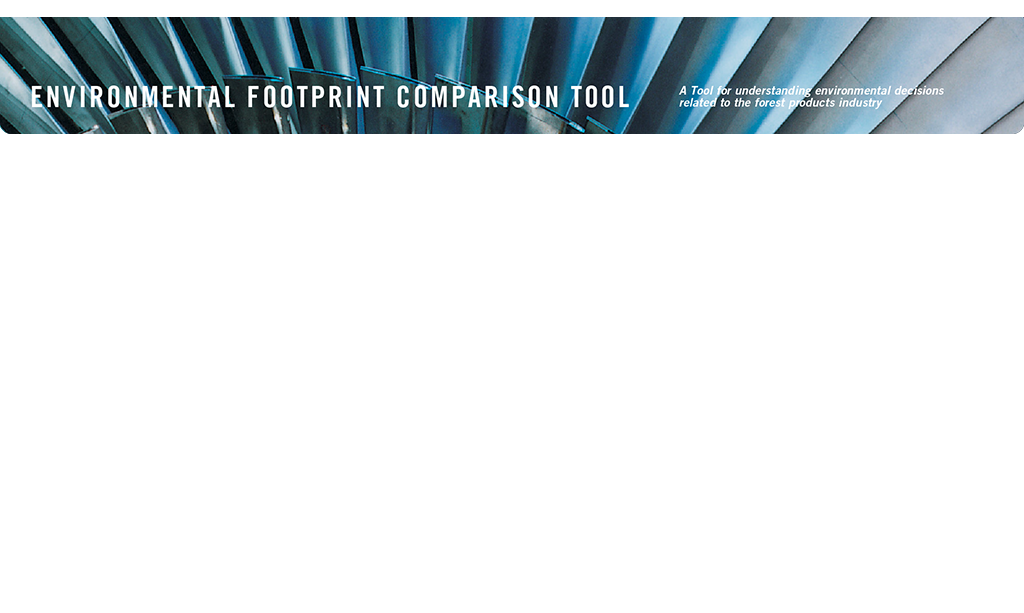 EFCT: Environmental Footprint Comparison Tool.  A tool for understanding environmental decisions related to the forest products industry.  Energy.